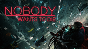 Promotional image for 'Nobody Wants to Die' with a futuristic cityscape and neon text.