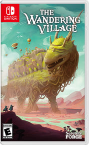 Front cover of the Nintendo Switch game The Wandering Village, showing a large yellow-green serpentine creature in a surreal landscape with the Nintendo Switch logo in the top left and the ESRB rating in the bottom left.
